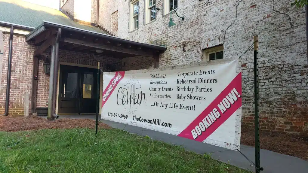 Pre-opening banner, The Cowan Historic Mill, Acworth, by High Stakes Creative, serving Acworth, GA